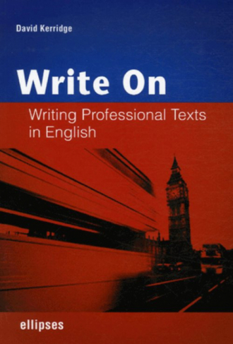 Write on - Writing Professional Texts in English