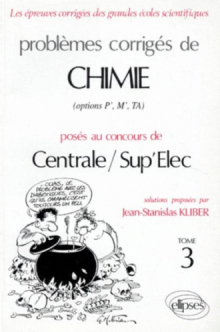 Chimie Centrale/Supélec 1992-1994 - Tome 3