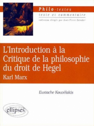 Marx, L'Introduction à la Critique de la philosophie du droit de Hegel