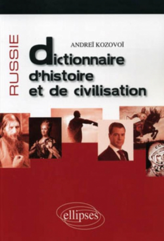 Russie • Dictionnaire d'histoire et de civilisation