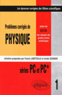Physique posés aux concours scientifiques 1997 - Tome 1 - PC-PC*