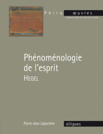 Hegel, Phénoménologie de l’esprit