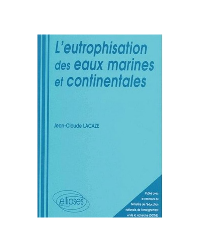 eutrophisation des eaux marines et continentales (L')