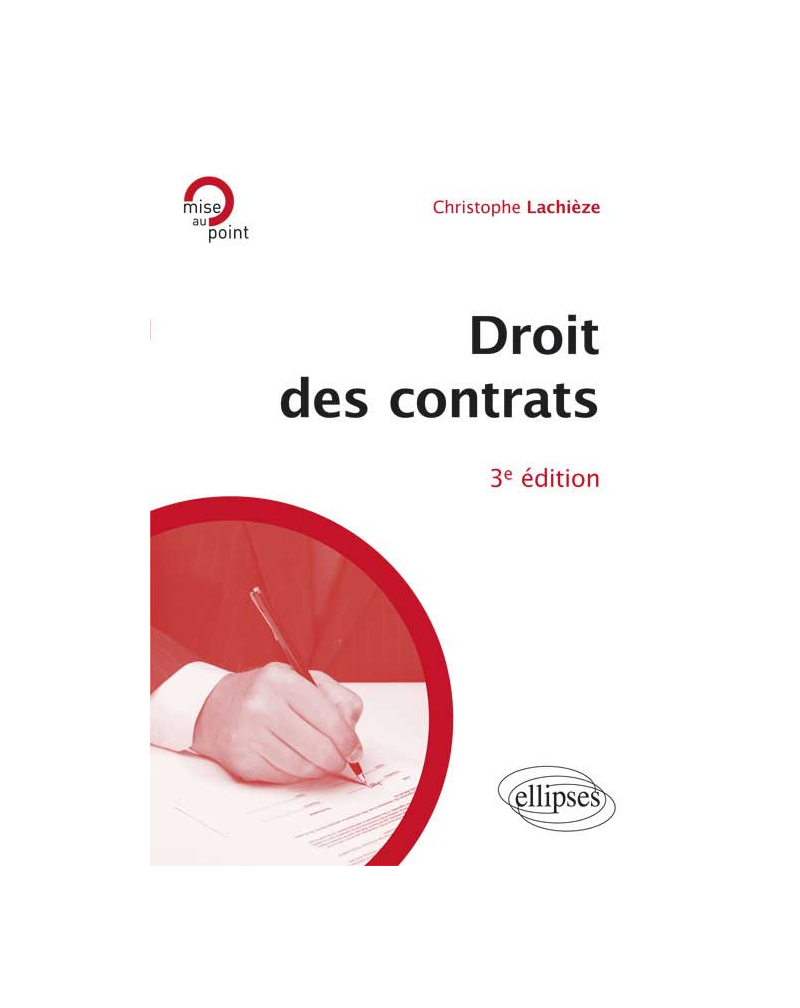 Droit des contrats. 3e édition