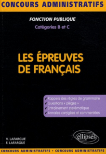 Les épreuves de français. Concours de catégories B et C