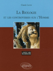 La Biologie et les controverses sur l'Homme - n° 46