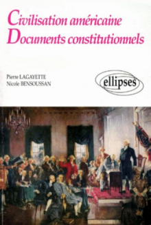 Civilisation américaine - Documents constitutionnels