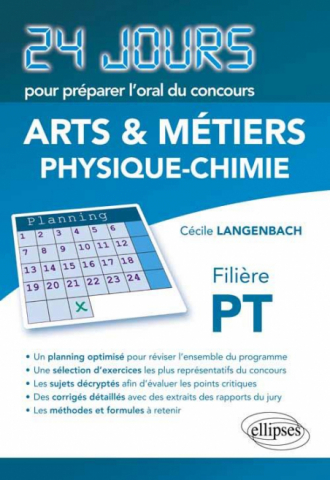 Physique-chimie 24 jours pour préparer l'oral du concours  Arts et Métiers (ENSAM) - Filière PT