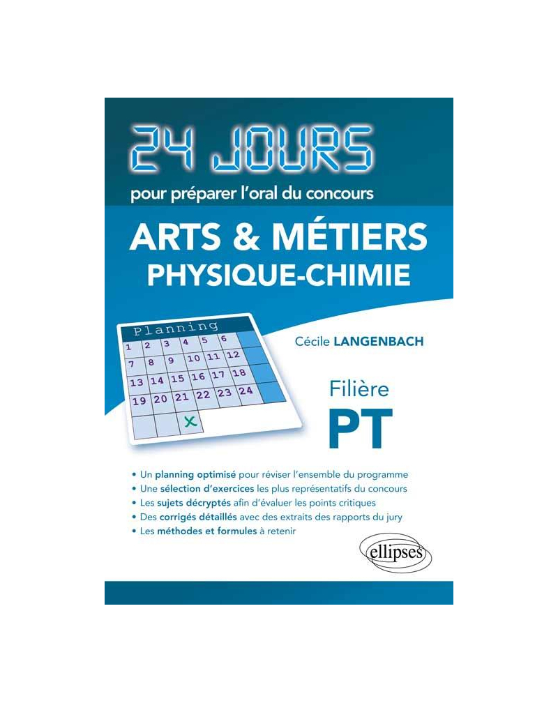 Physique-chimie 24 jours pour préparer l'oral du concours  Arts et Métiers (ENSAM) - Filière PT