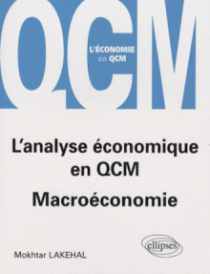 L'analyse économique en QCM. Macroéconomie