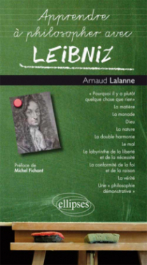 Apprendre à philosopher avec Leibniz