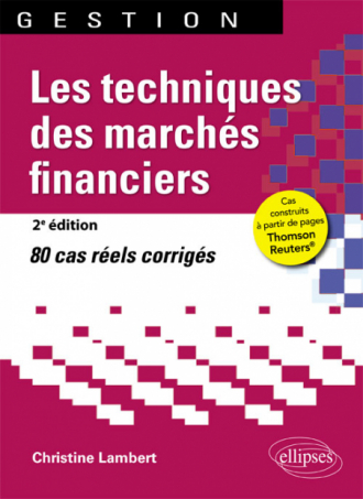 Les techniques des marchés financiers - 2e édition