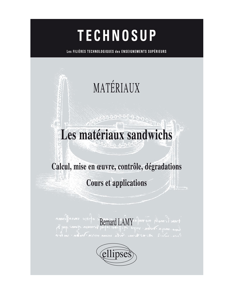 MATÉRIAUX - Les matériaux sandwichs - Calcul, mise en œuvre, contrôle, dégradations - Cours et applications – Niveau C