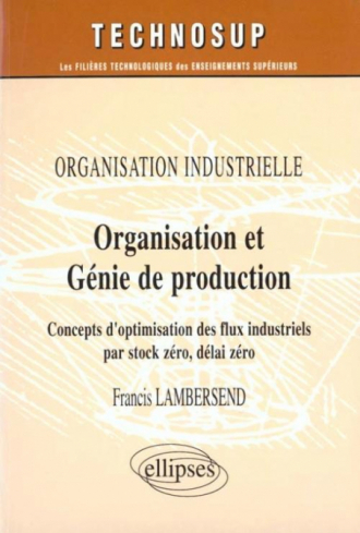 Organisation et génie de production - Organisation industrielle - Niveau B