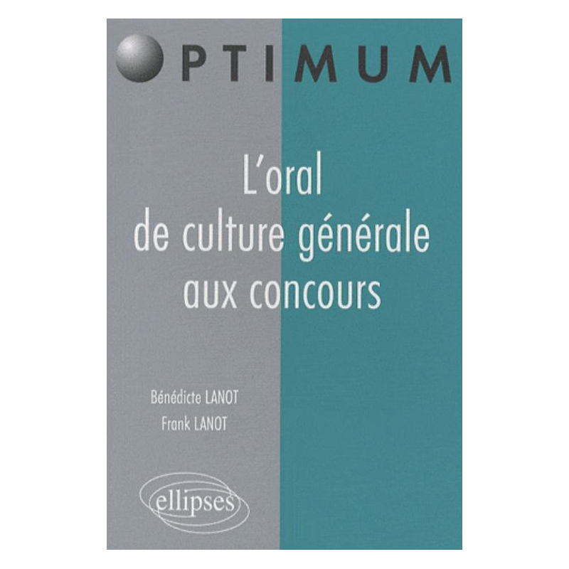 L'oral de culture générale aux concours