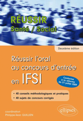 Réussir l’oral au concours d’entrée en IFSI (Nouveau concours) - 2e édition