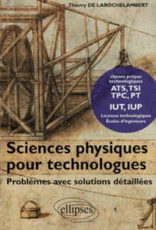 Sciences physiques pour technologues, Problèmes avec solutions détaillées