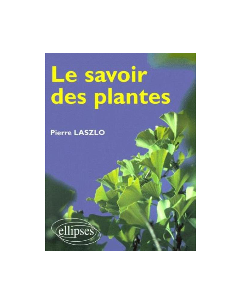 Le savoir des plantes