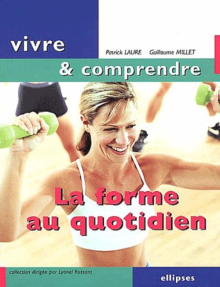 La forme au quotidien