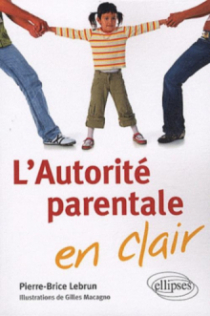 L'Autorité parentale en clair