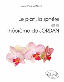 Le plan, la sphère et le théorème de Jordan
