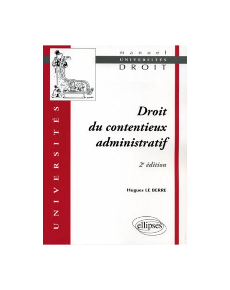 Droit du contentieux administratif - 2e édition