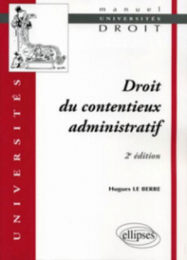 Droit du contentieux administratif - 2e édition