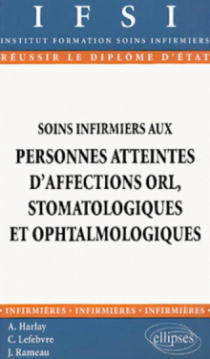 Soins infirmiers aux personnes atteintes d'affections ORL, stomatologiques et ophtalmologiques - n°20