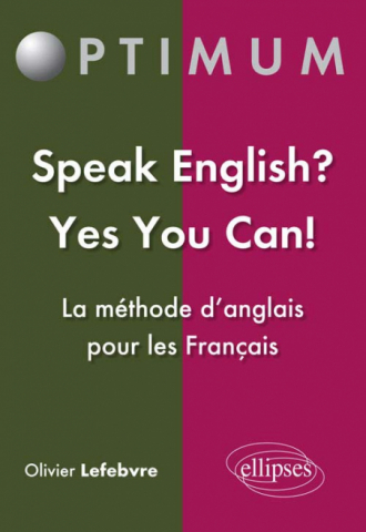 Speak English? Yes You Can! La méthode d’anglais pour les français