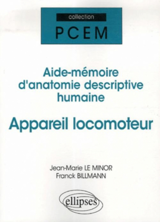 Aide-mémoire d'anatomie descriptive humaine - Appareil locomoteur