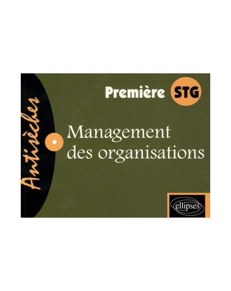 Management des organisations - Première STG