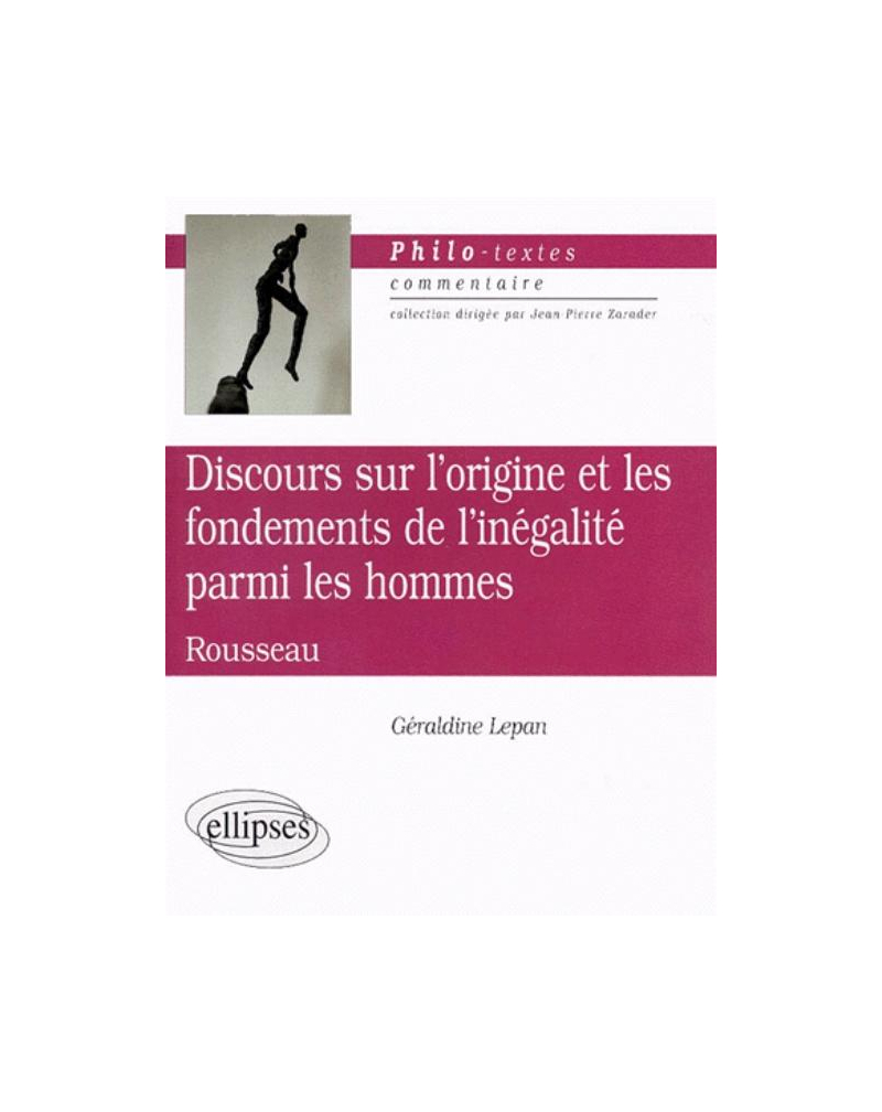 Rousseau, Discours sur l'origine et les fondements de l'inégalité parmi les hommes