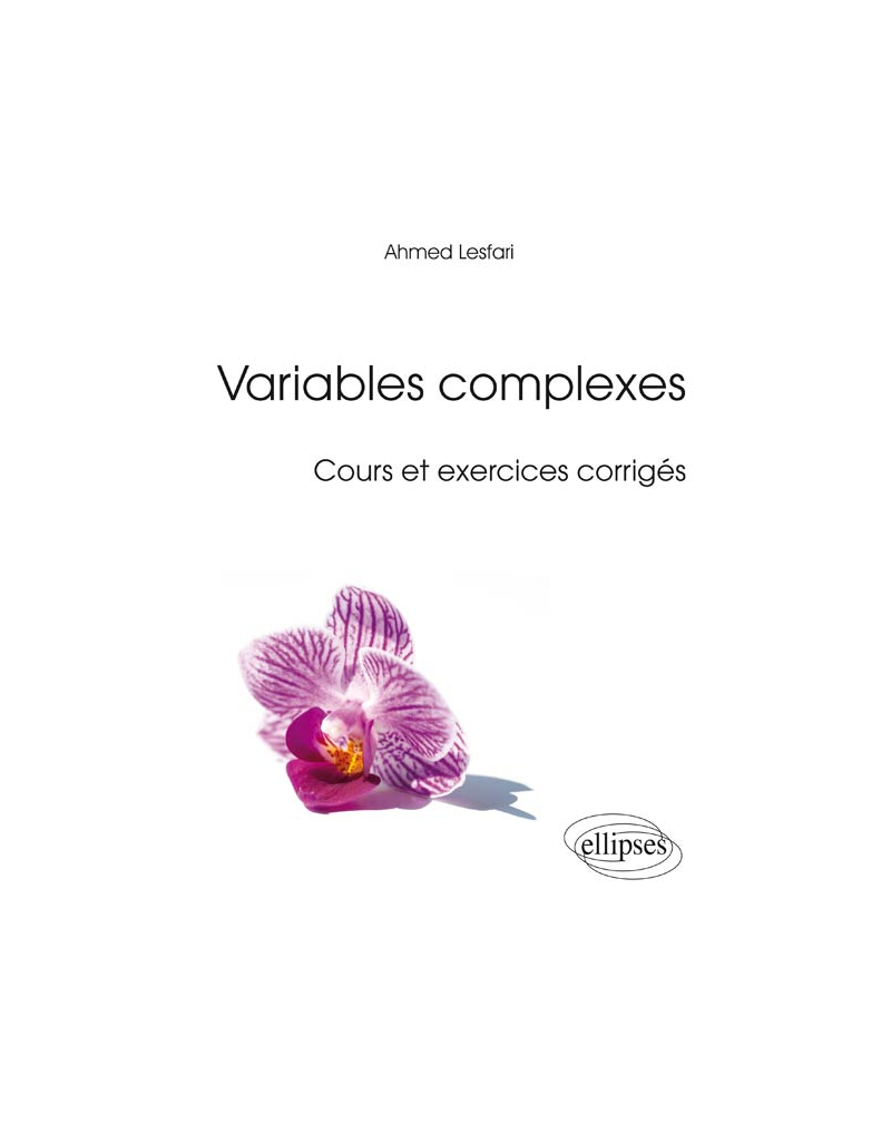 Variables complexes (cours et exercices corrigés)
