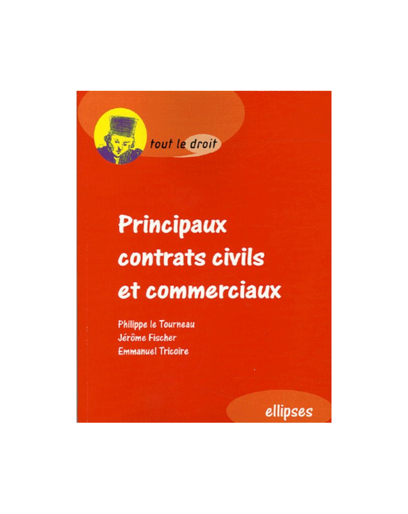 Principaux contrats civils et commerciaux