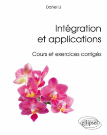 Intégration et applications - Cours et exercices corrigés