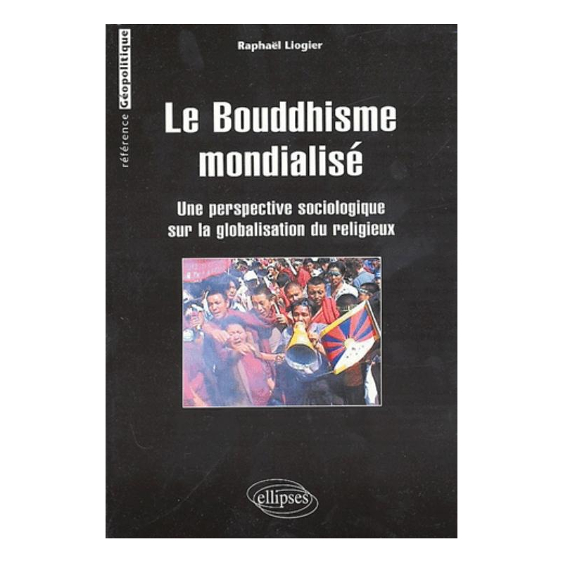 Le Bouddhisme mondialisé