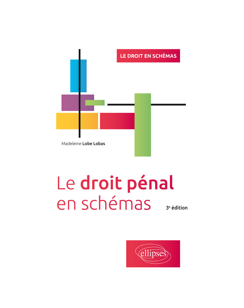 Le droit pénal en schémas - 3e édition