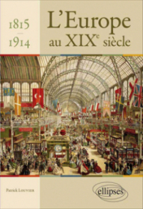 L’Europe au XIXe siècle - 1815 -1914