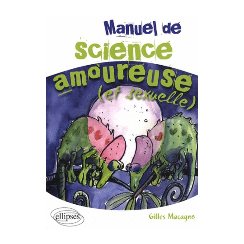 Manuel de science amoureuse (et sexuelle)