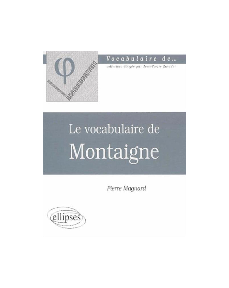 vocabulaire de Montaigne (Le)