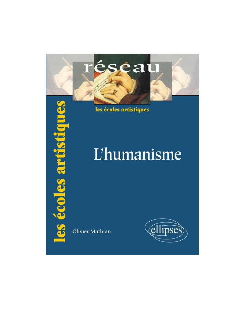 L’humanisme. Nouvelle édition