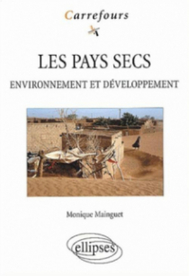 Les pays secs - Environnement et développement