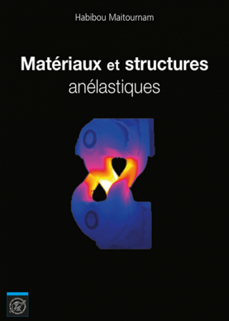 Matériaux et structures anélastiques