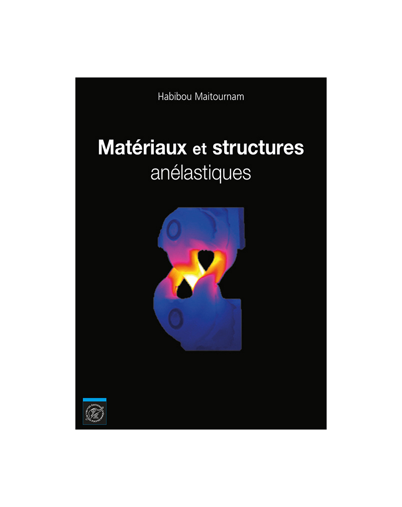 Matériaux et structures anélastiques
