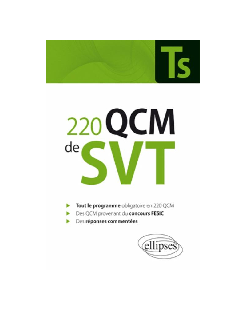 220 QCM de SVT Terminale S et concours Fesic - Enseignement obligatoire