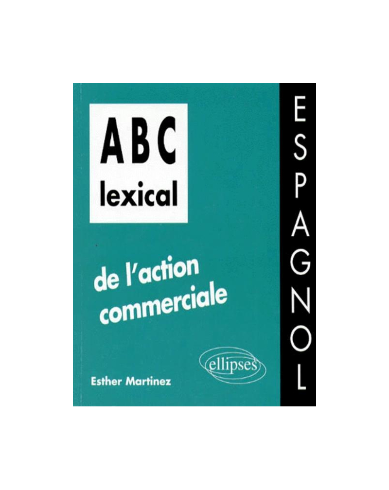 ABC lexical de l'action commerciale (espagnol)