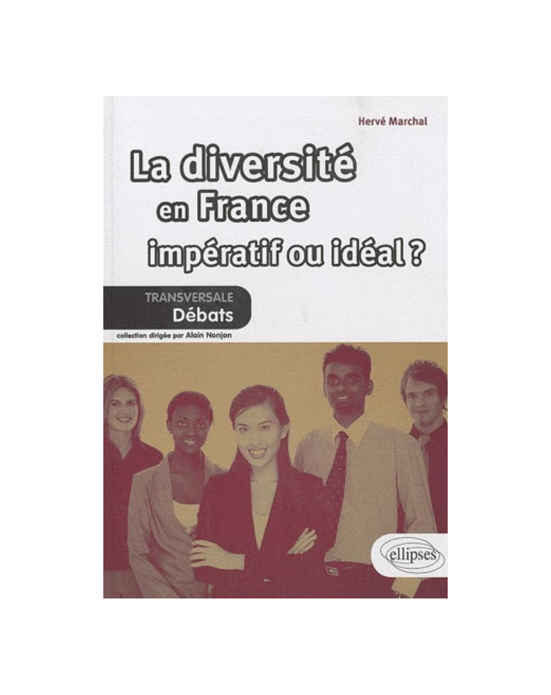 La diversité en France : impératif ou idéal ?