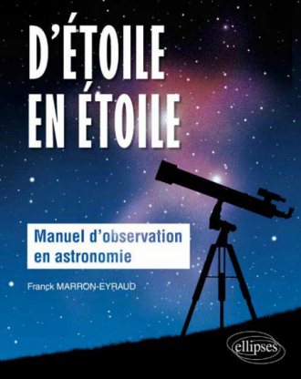 D’étoile en étoile - Manuel d’observation en astronomie