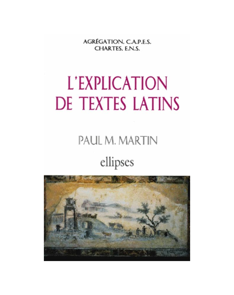 L'explication de textes latins