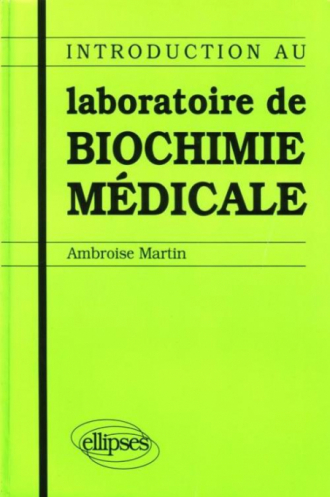 Introduction au laboratoire de biochimie médicale